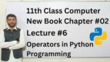 11th Class Computer Chapter 02 Lecture 6 | Operators in Python ...